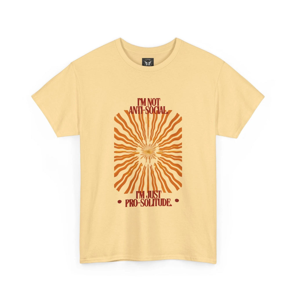 I’m Not Antisocial I’m Just Pro Solitude Tee | Sunburst Graphic