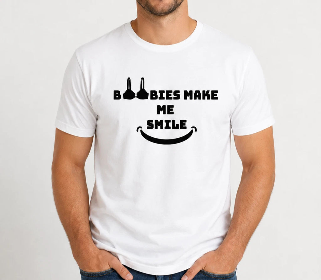 Funny Boobies Make Me Smile White T-Shirt Novelty Joke Gift Tee Unisex Casual