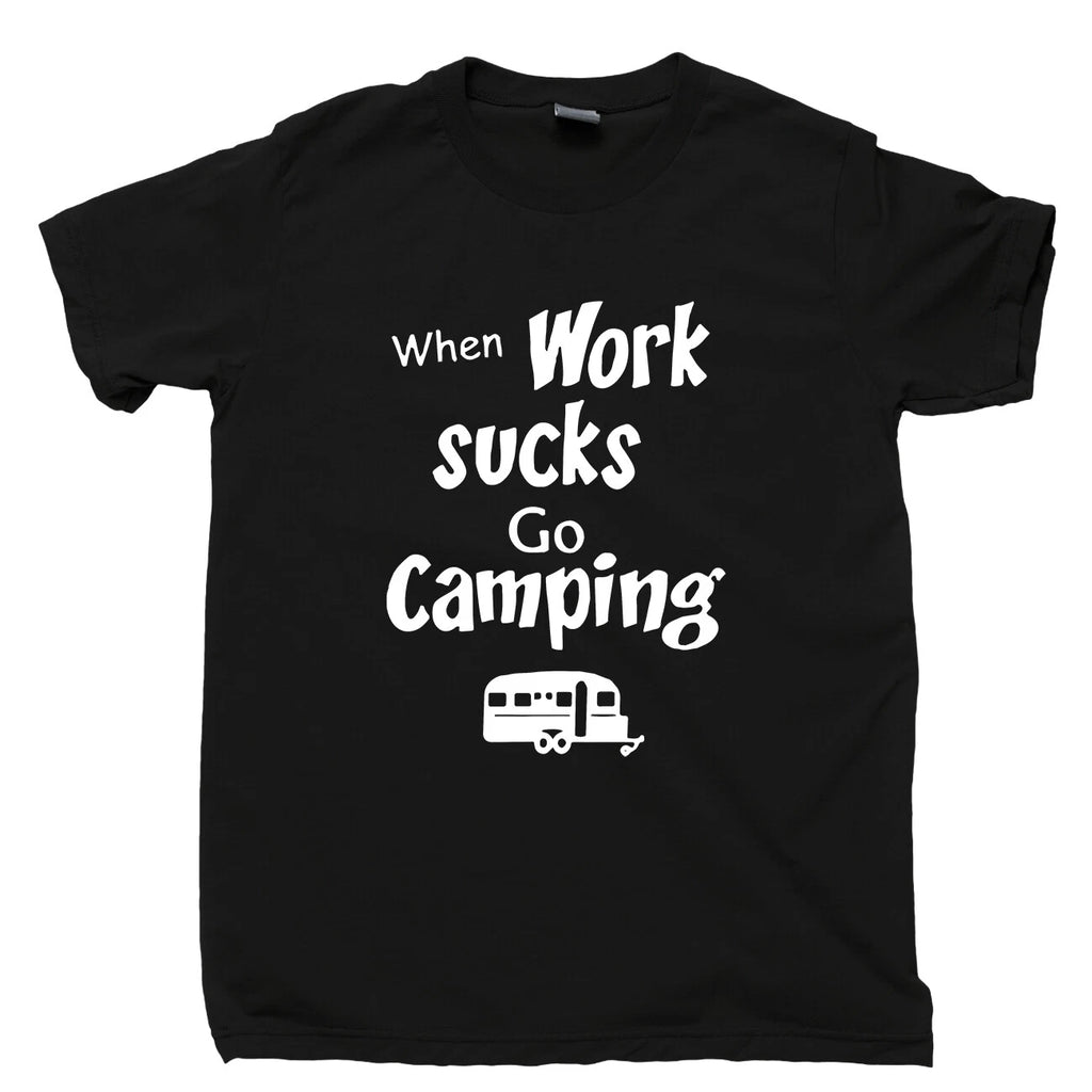 When Work Sucks Go Camping T Shirt Forest Mountains Hiking Appalachian Trail Tee
