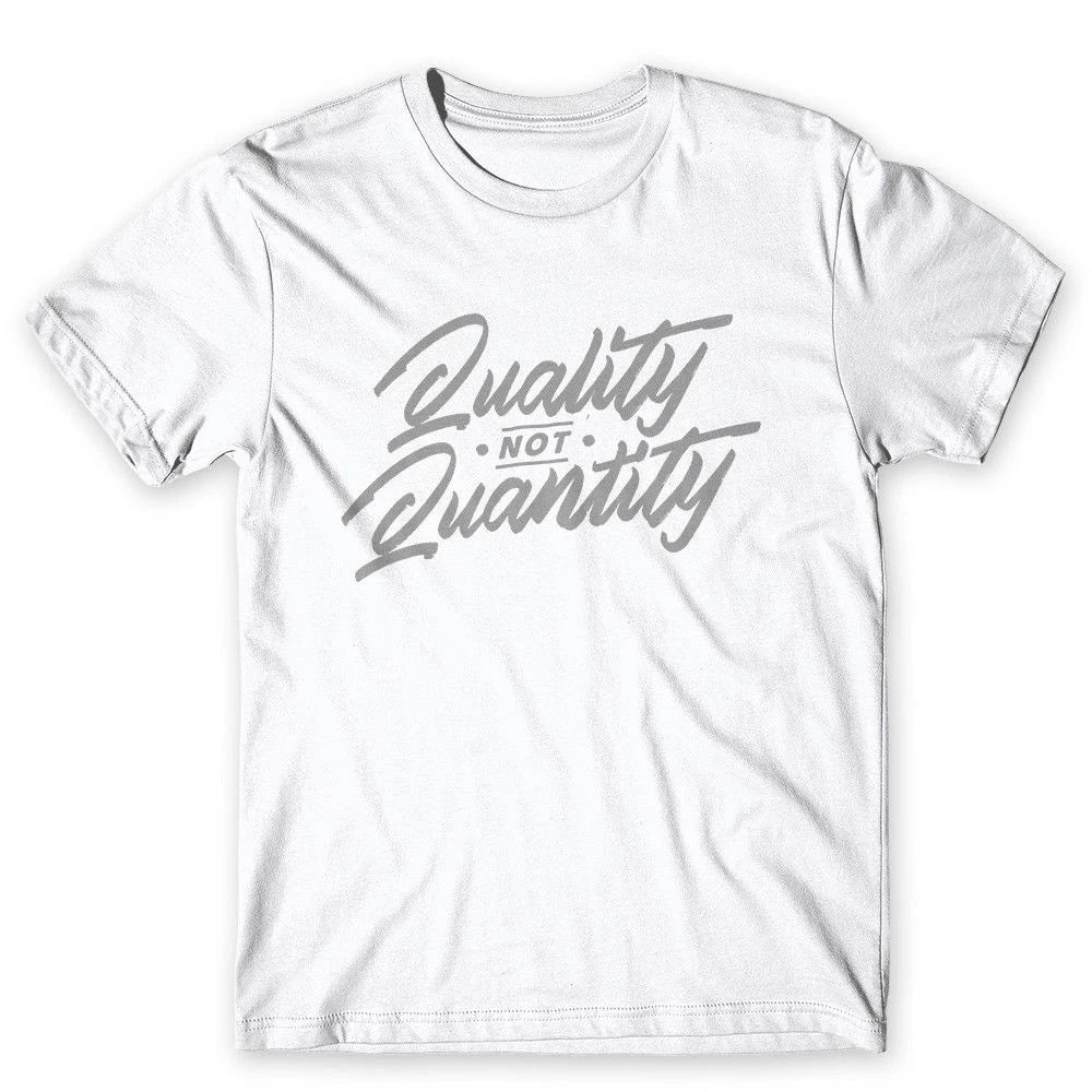 Quality Not Quantity T-Shirt. 100% Cotton Premium Tee NEW