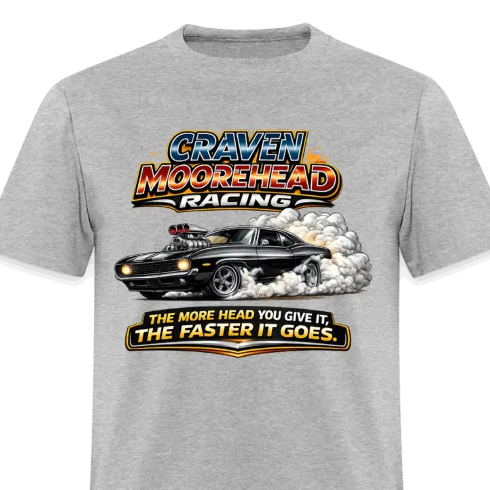 Craven Moorehead Racing Funny Adult Humor T-Shirt