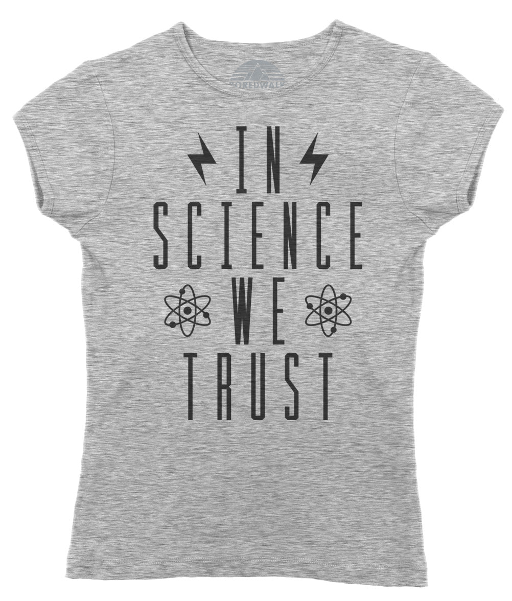 Women's In Science We Trust T-Shirt