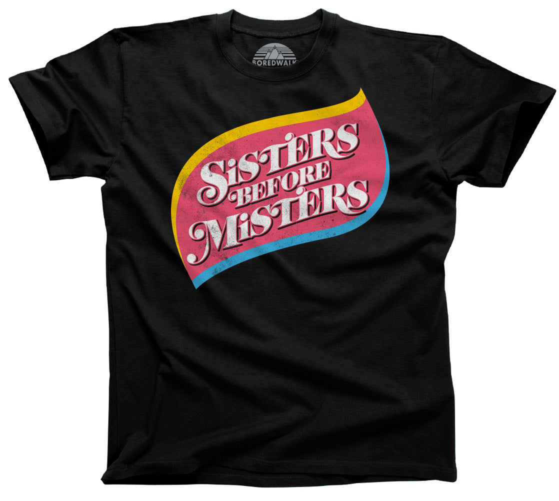 Men's Sisters Before Misters T-Shirt - Feminist Shirt