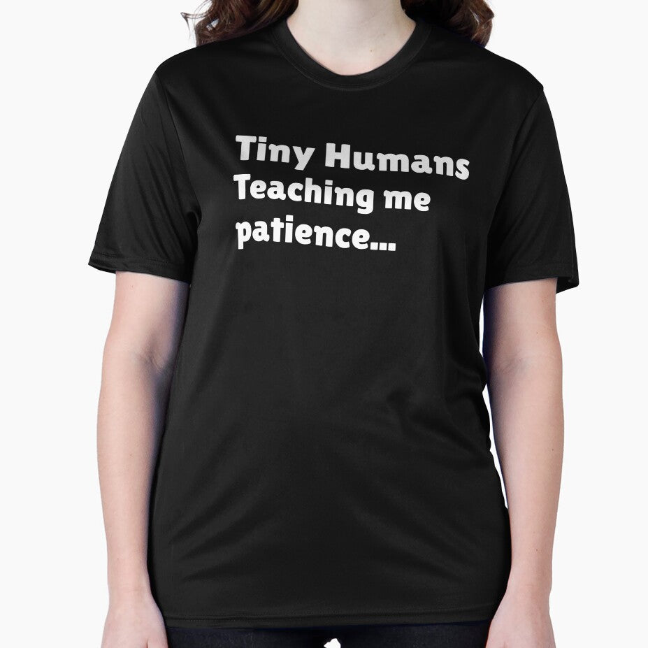 Funny Toddler Mom Shirt – Tiny Humans Teaching Me Patience by SarcasmFuel