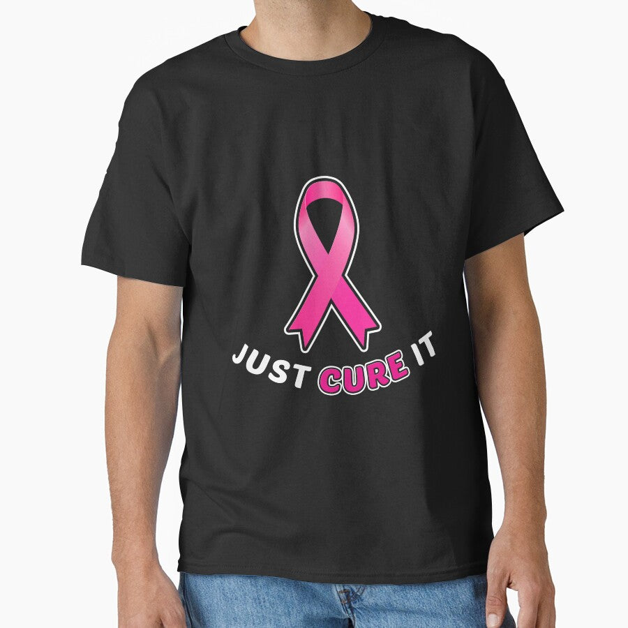 Just Cure It Breast Cancer Awareness T-Shirt by AllStarMerch