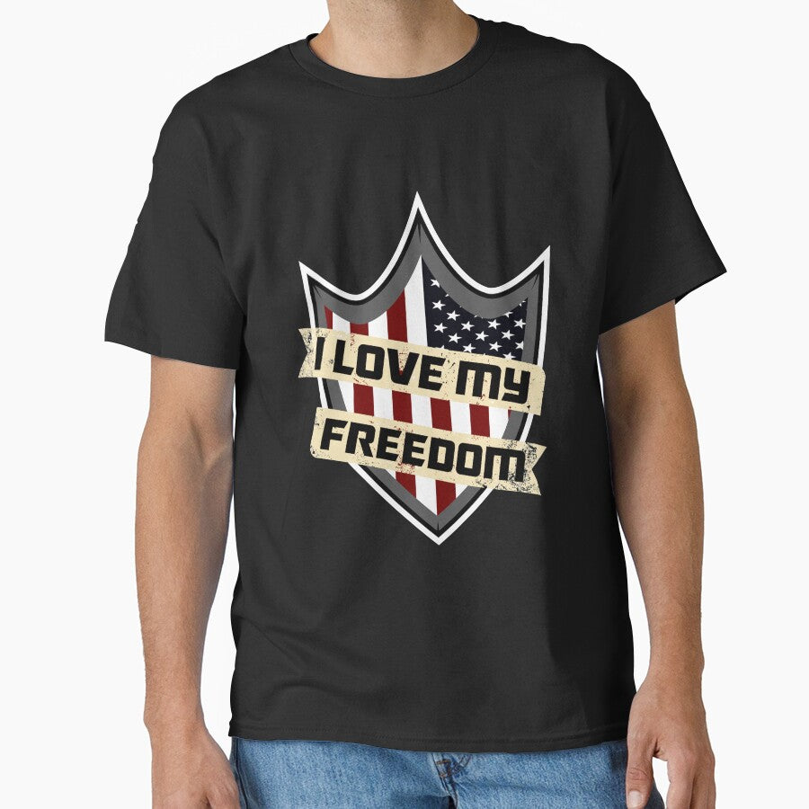 I Love My Freedom T-Shirt for Men and Women by AllStarMerch