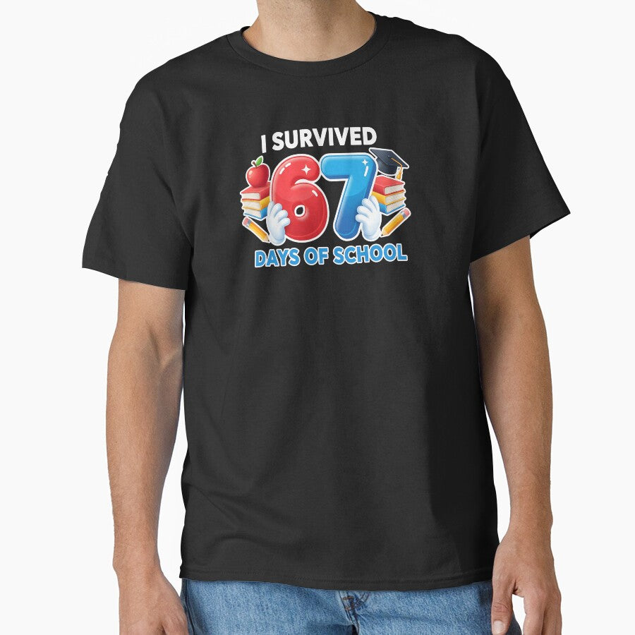 I Survived 67 Days Of School For Proud Students Back To by diyoor