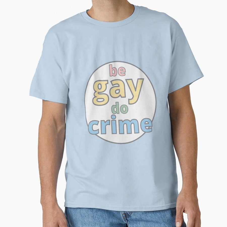 Be Gay Do Crime by homotropic