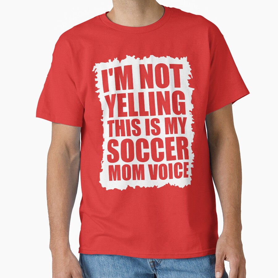 I'm Not Yelling This Is My Soccer Mom Voice by DesignDenDo ⭐⭐⭐⭐⭐
