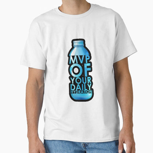 ""Water: the real MVP of your daily hydration game"" (Black) by TyxShop