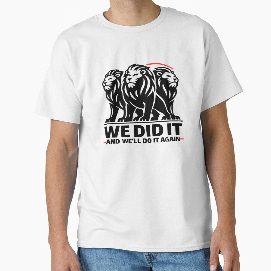 England Three Lions T-Shirt – We Did It And We’ll Do It Again | Football Fan Design by DashBliss
