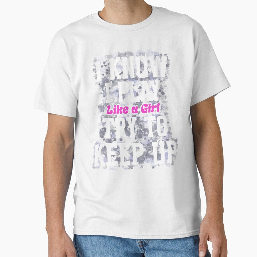 I Know I Play Like A Girl Try To Keep Up Soccer Player by box-artshop