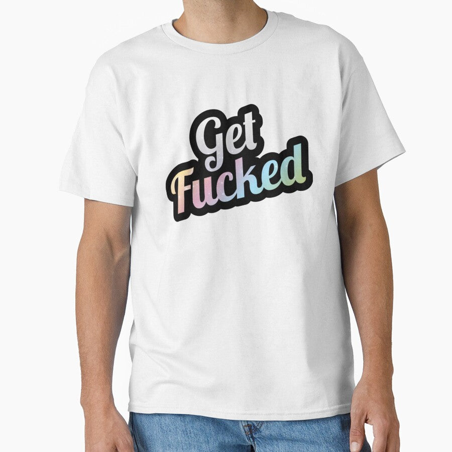 Get Fucked - Rainbow Novelty by erinconnelly99