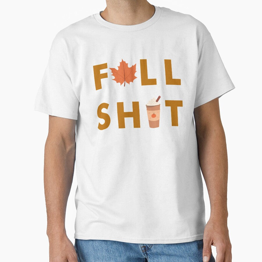Fall Shit by RunThatApparel