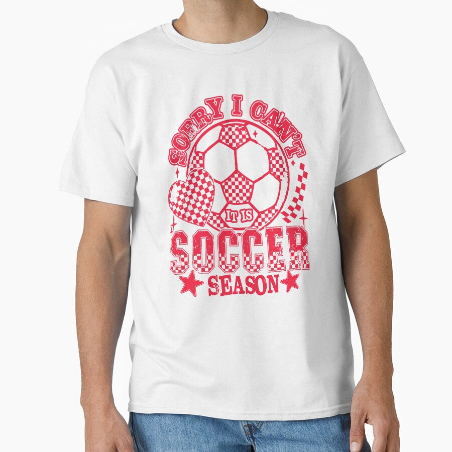 Sorry I Can’t It’s Soccer Season – Funny Soccer Fan Design by kiralynstration