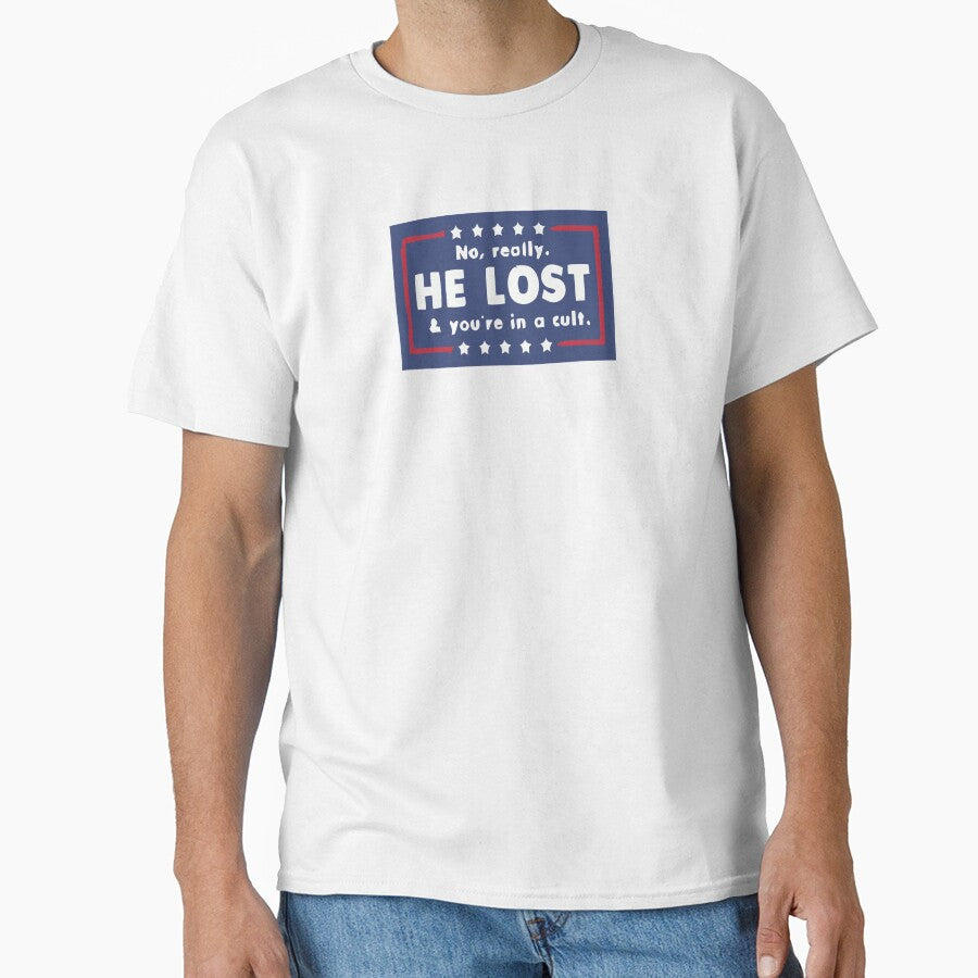 No Really He Lost Youre In A Cult by wear & gear