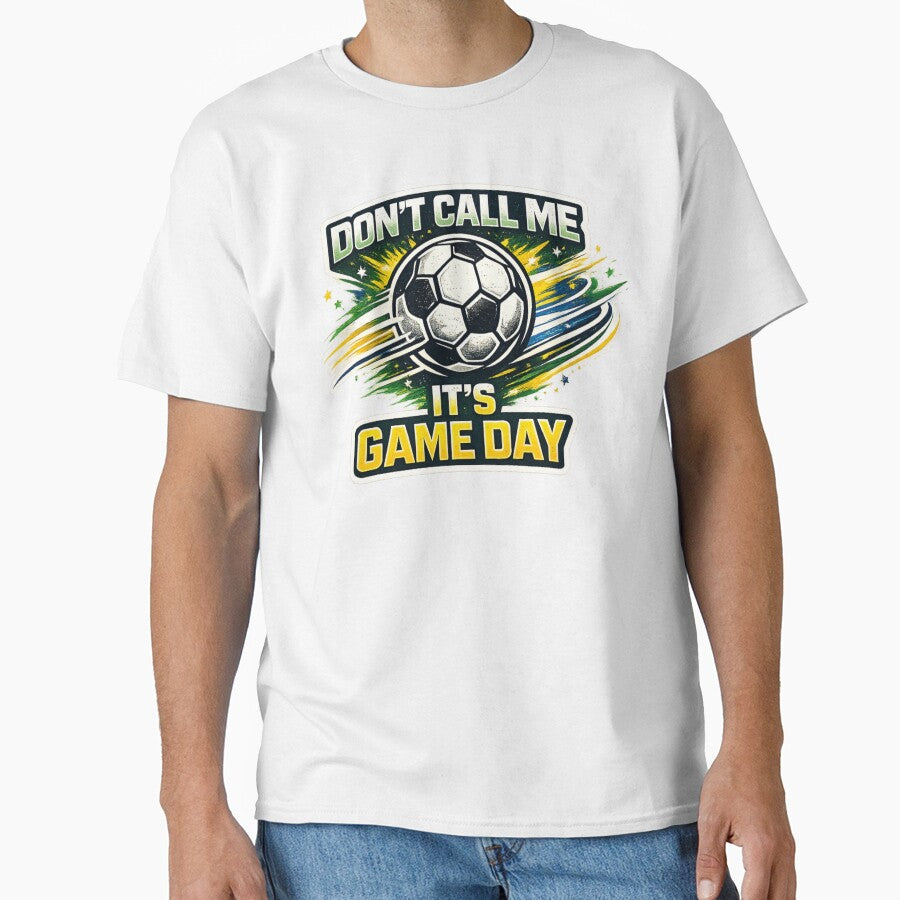 Don’t Call Me Soccer Game Day Quote by rocknrollstyles