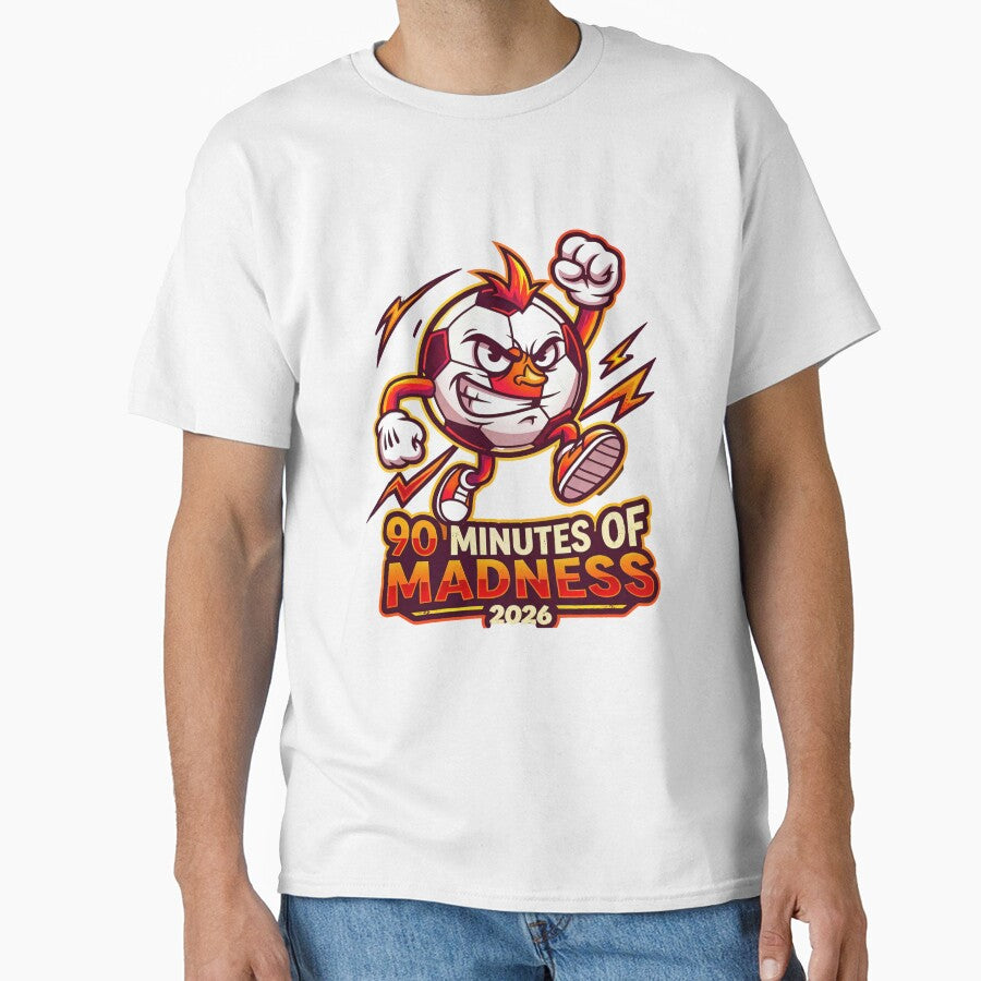 90 Minutes of Madness 2026 – Funny Football Fan T-Shirt, Soccer Hype Design, Match Day Energy Tee by Prime legend
