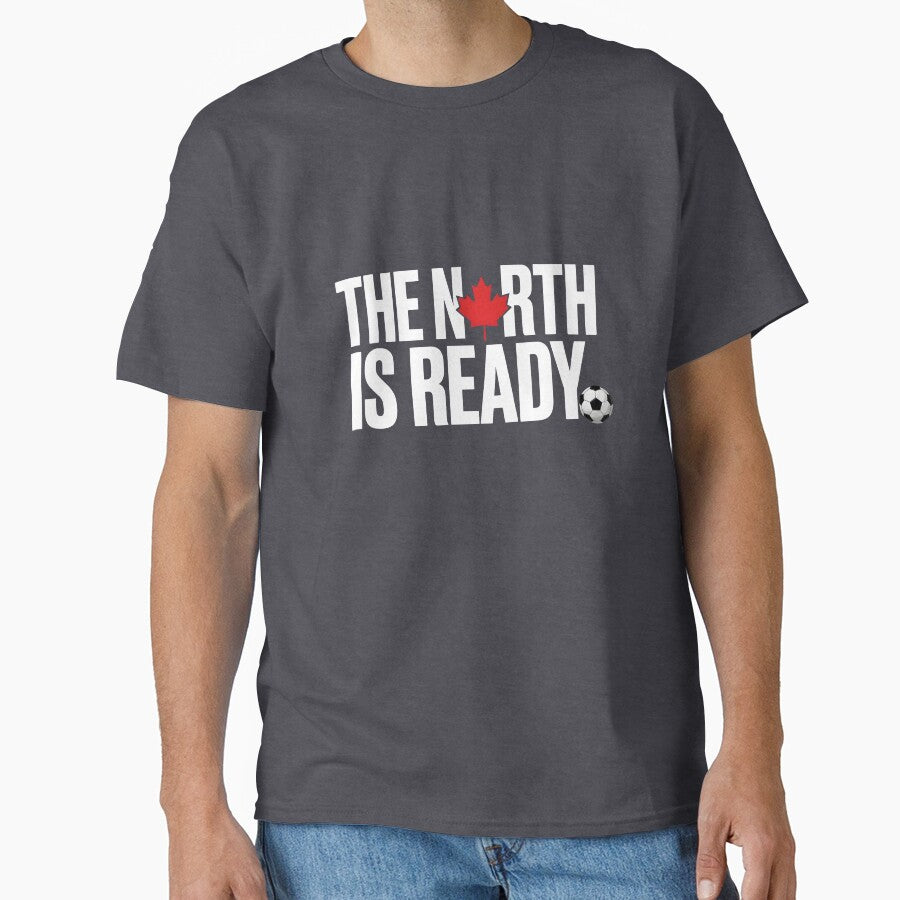 The North Is Ready Canada Soccer Maple Leaf by laughingshirts