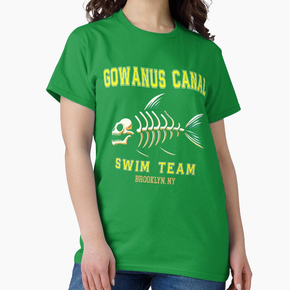 Gowanus Canal Swim Team: Probably Not Toxic T-Shirt by AddyMakApparel