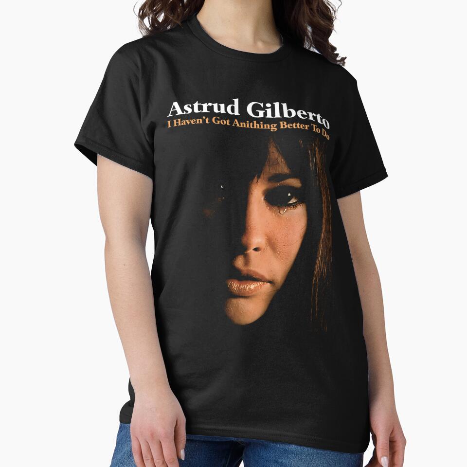 Astrud Gilberto I Haven't Got Anithinng Better To Do by AbstractArtLC