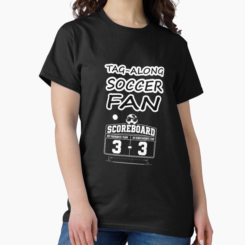 Tag-Along SOCCER FAN and Soccer Scoreboard Humor by Beachy