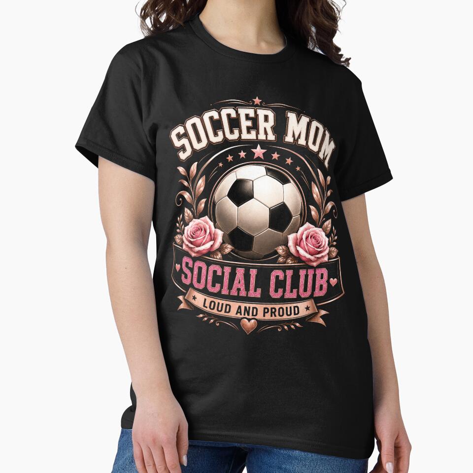 Soccer Mom Social Club Loud And Proud by Victor Shadehorn