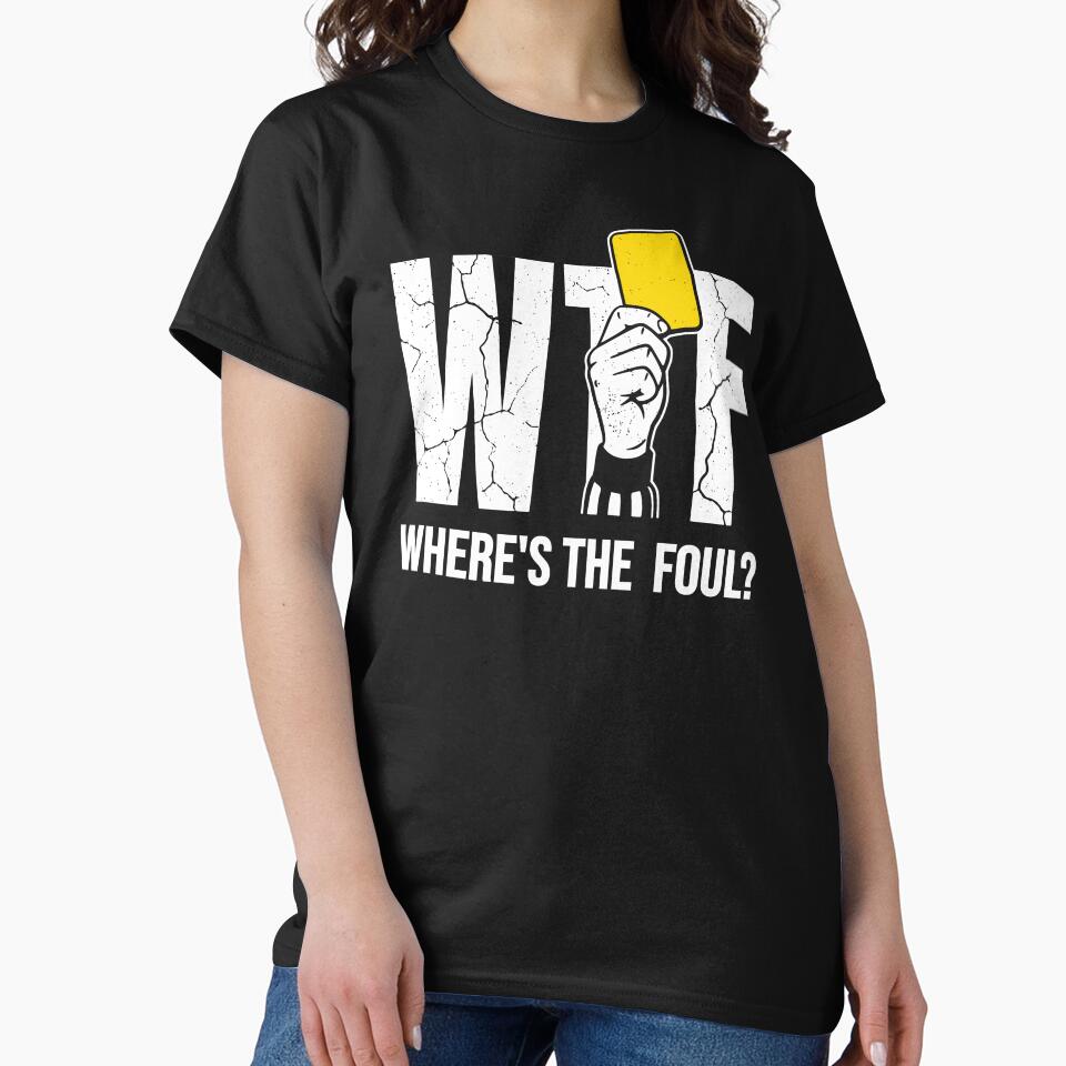 WTF Where's The Foul Funny Soccer Design by AnnSign
