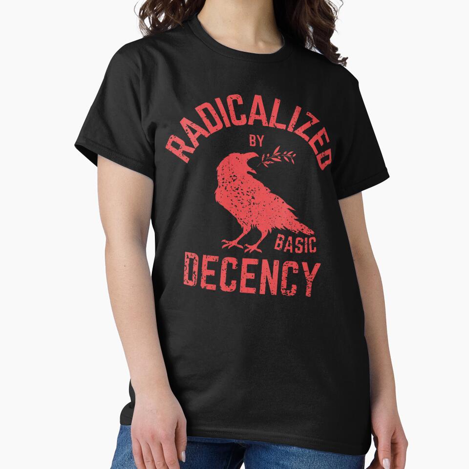 Women Radicalized By Basic Decency Peace Raven Equality Design by susannenovak