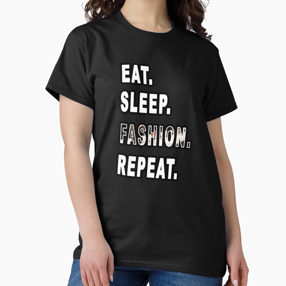 Eat. Sleep. Fashion. Repeat. by iamhewho