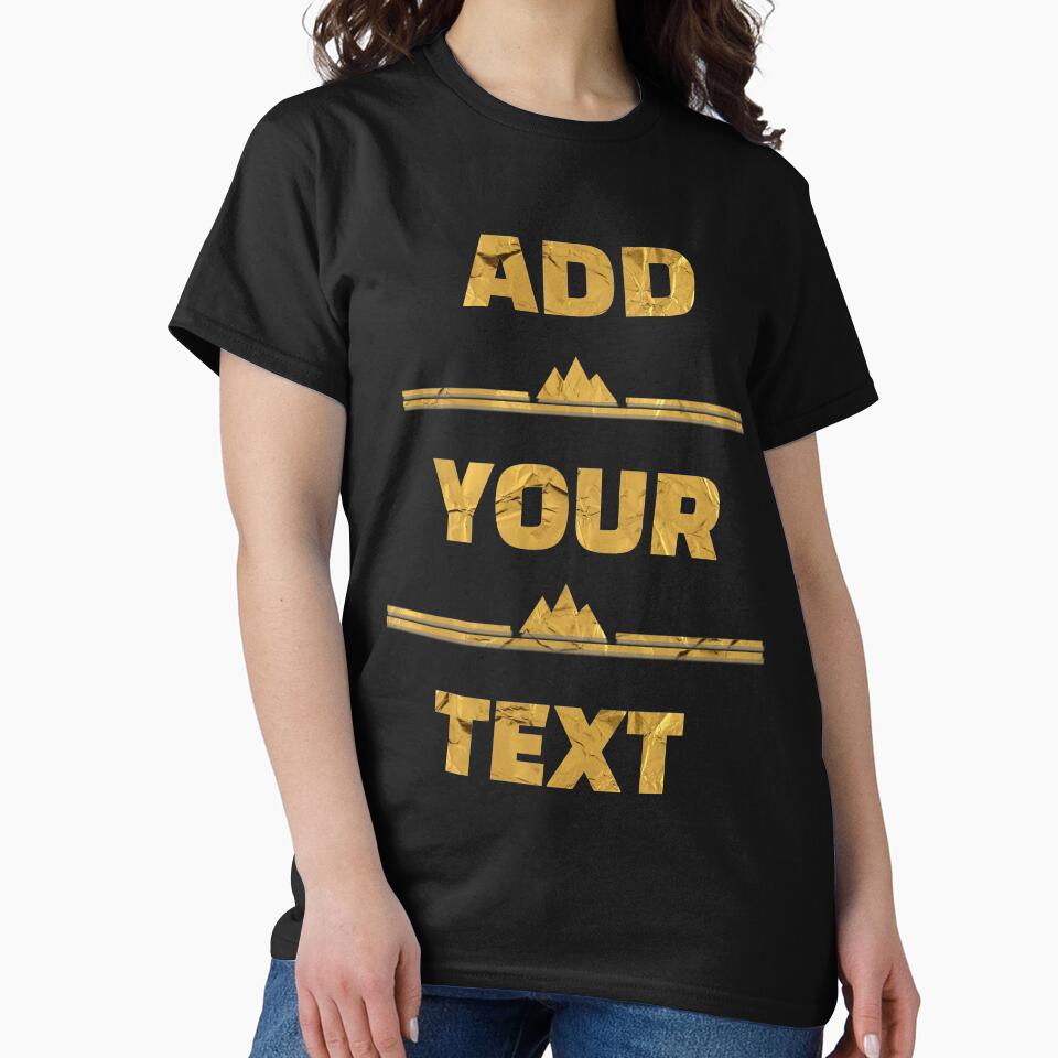 ADD YOUR TEXT CUSTOM T_SHIRTS by Drawix