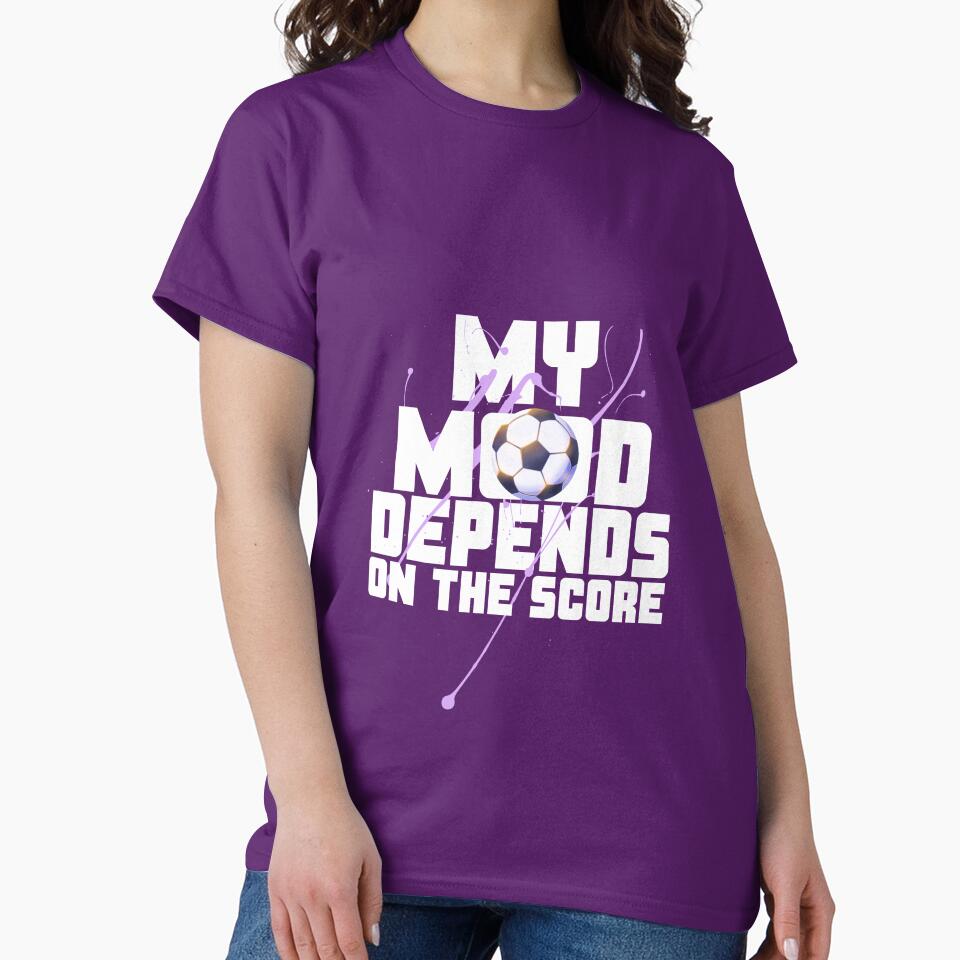 My Mood Depends on the Score Soccer Fan by Tattyarts
