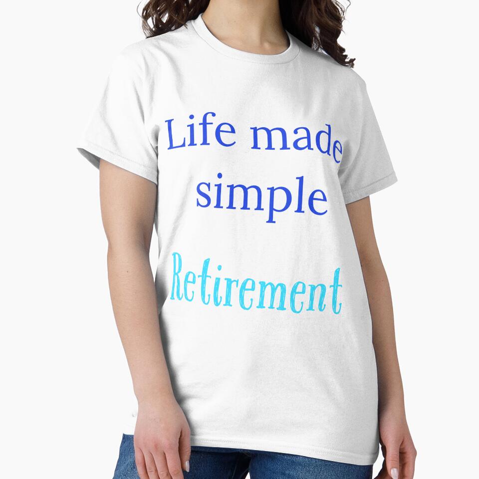 Life made simple,  Retirement by Jho251981