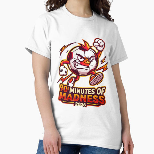 90 Minutes of Madness 2026 – Funny Football Fan T-Shirt, Soccer Hype Design, Match Day Energy Tee by Prime legend