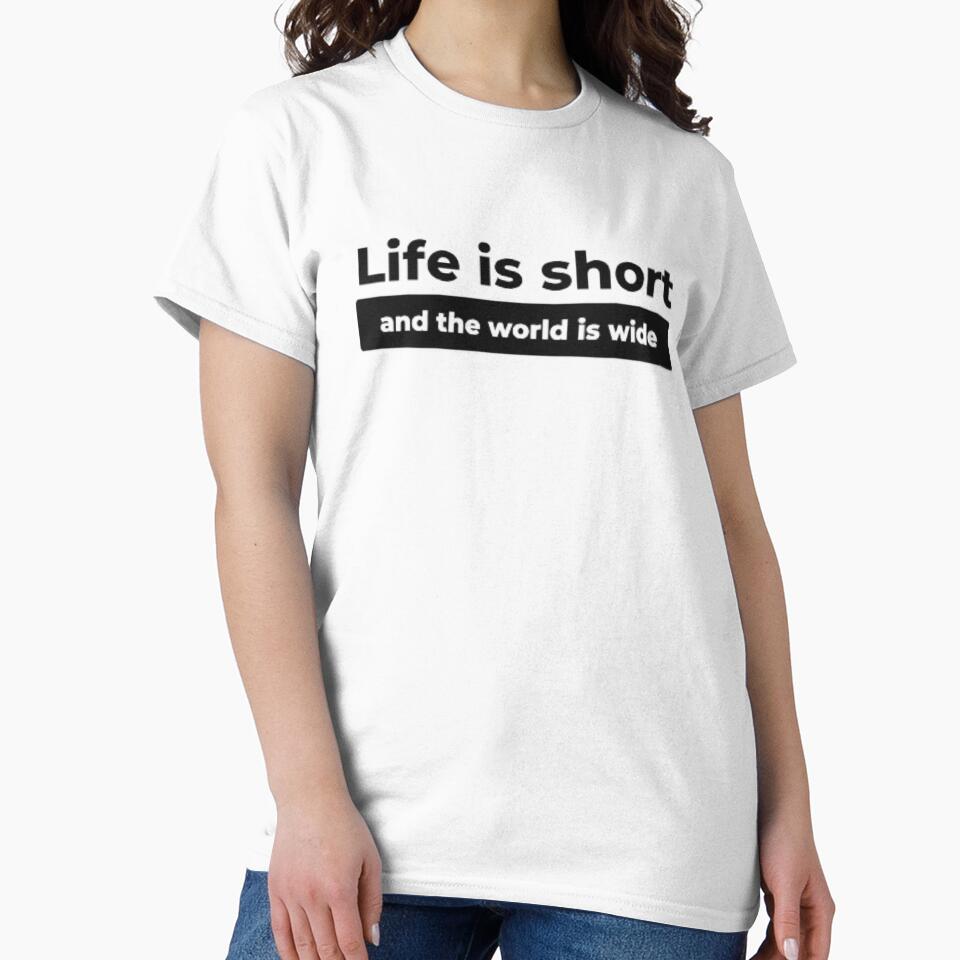 Life is short (and the world is wide) by Elevate  1