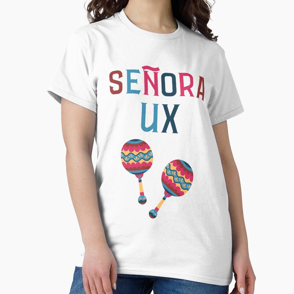 Señora UX by trendingatees