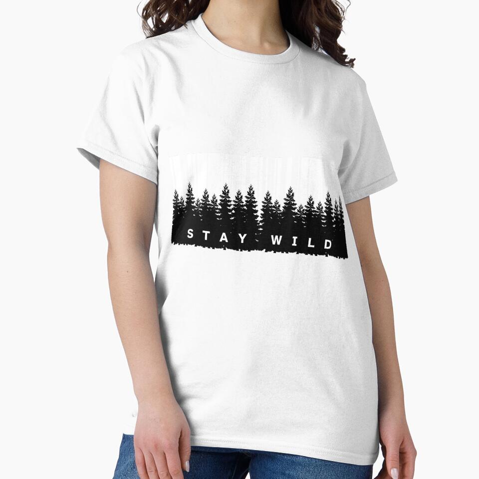 Stay Wild Forest Nature Design by UltraView