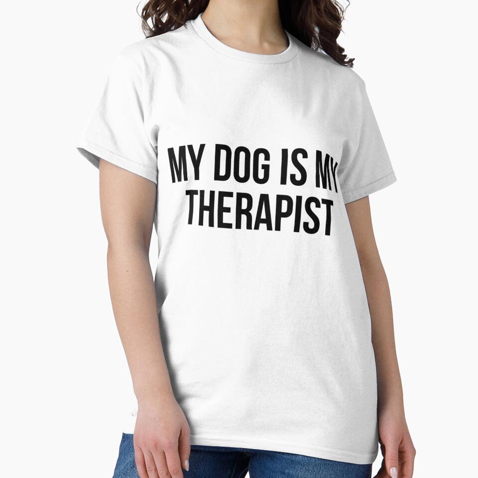 My Dog Is My Therapist Long Sleeve T-Shirt by RKdrawings