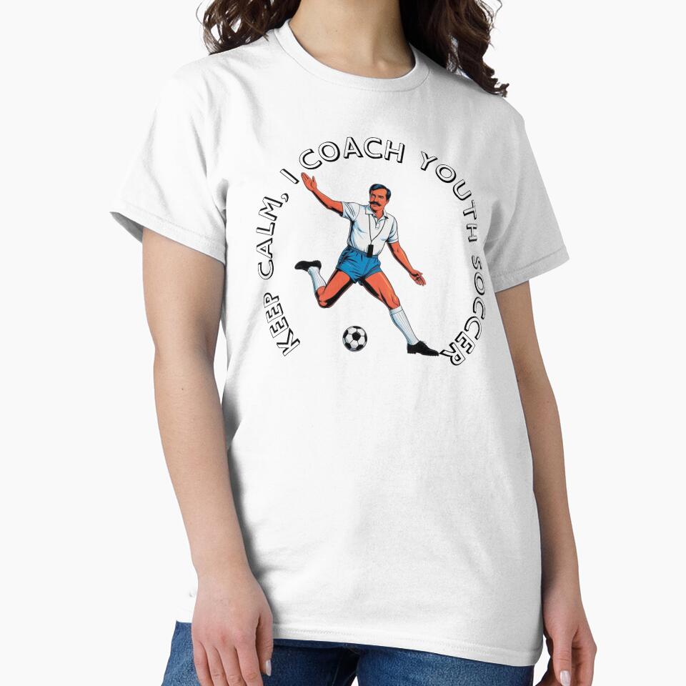 Keep Calm, I Coach Youth Soccer by BrainThink