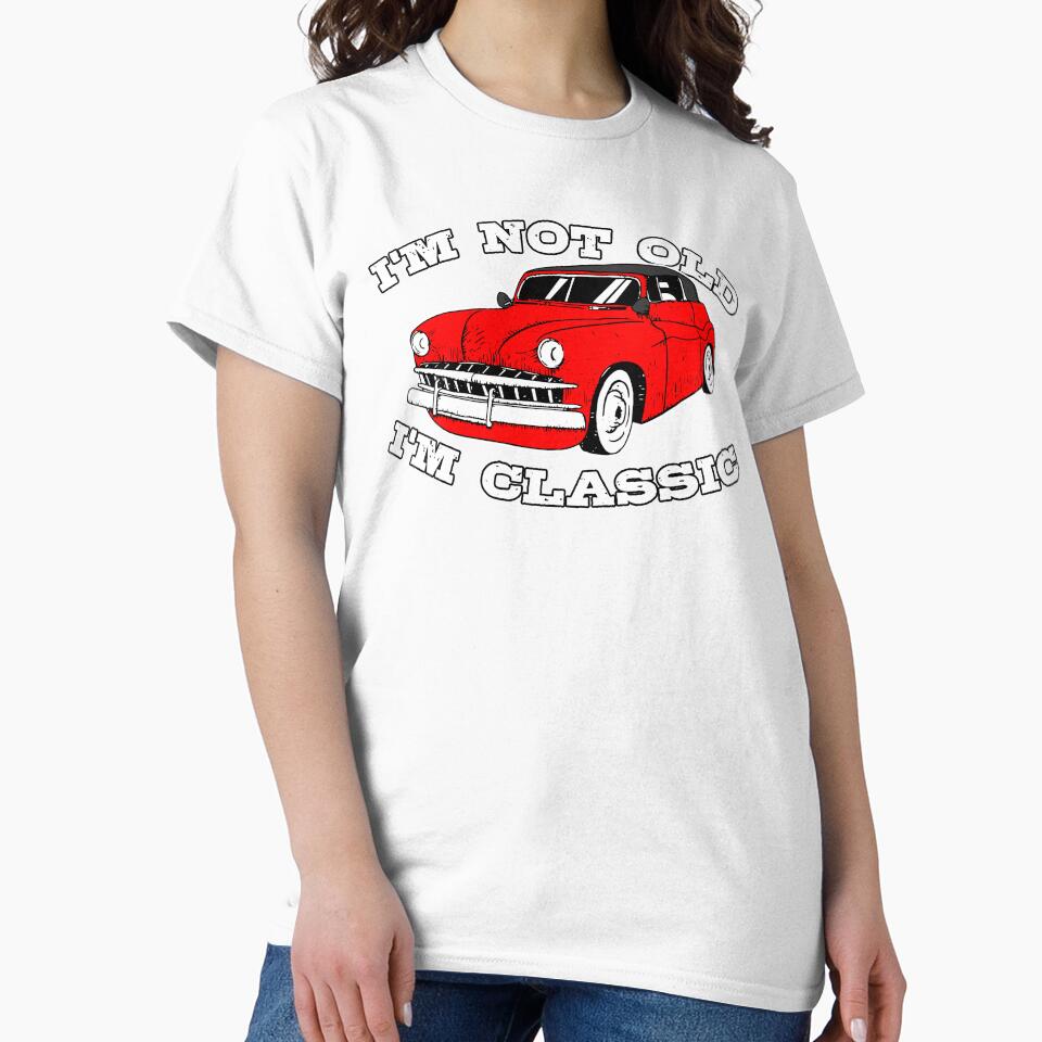 Vintage Retro I'm Not Old I'm Classic Funny Red Car Graphic - Mens & Womens by BBBLClo