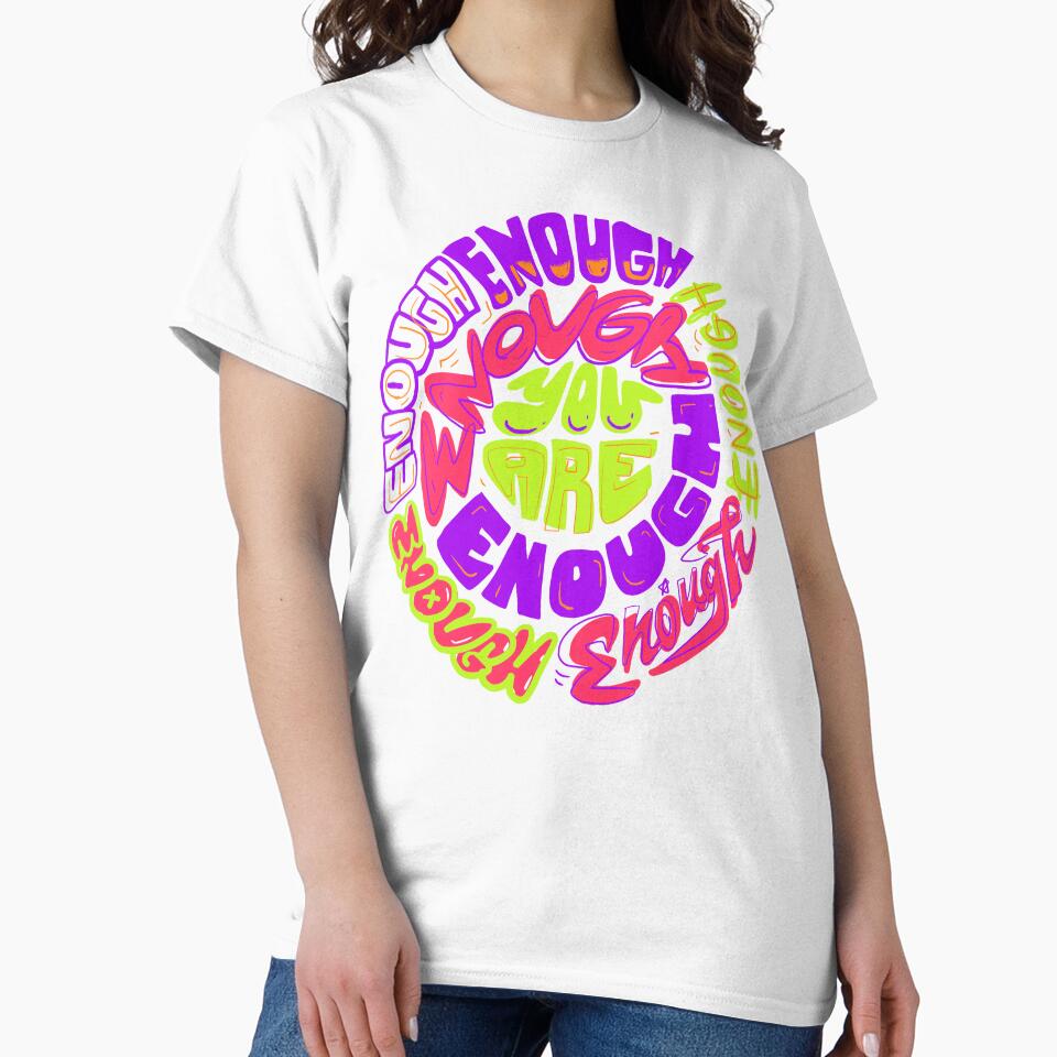 You Are Enough Circle Lettering by Chrisnug24
