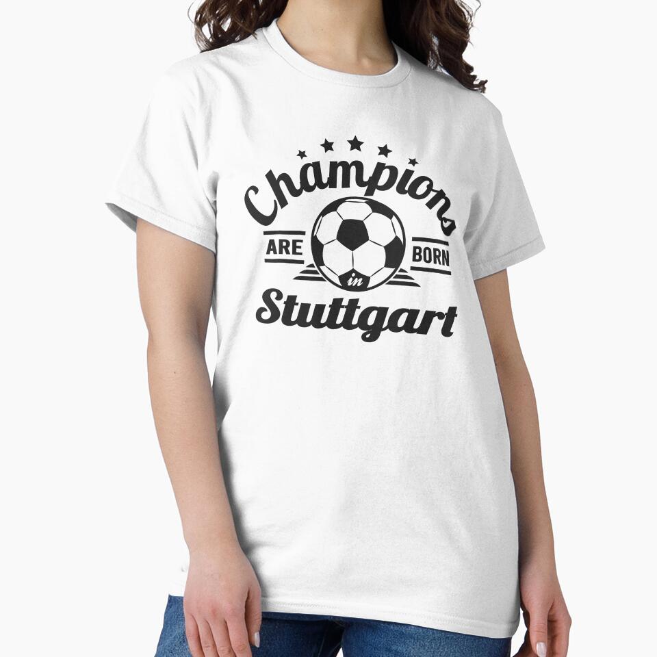Champions Are Born In Stuttgart , football fans vintage gift by lamjar-art