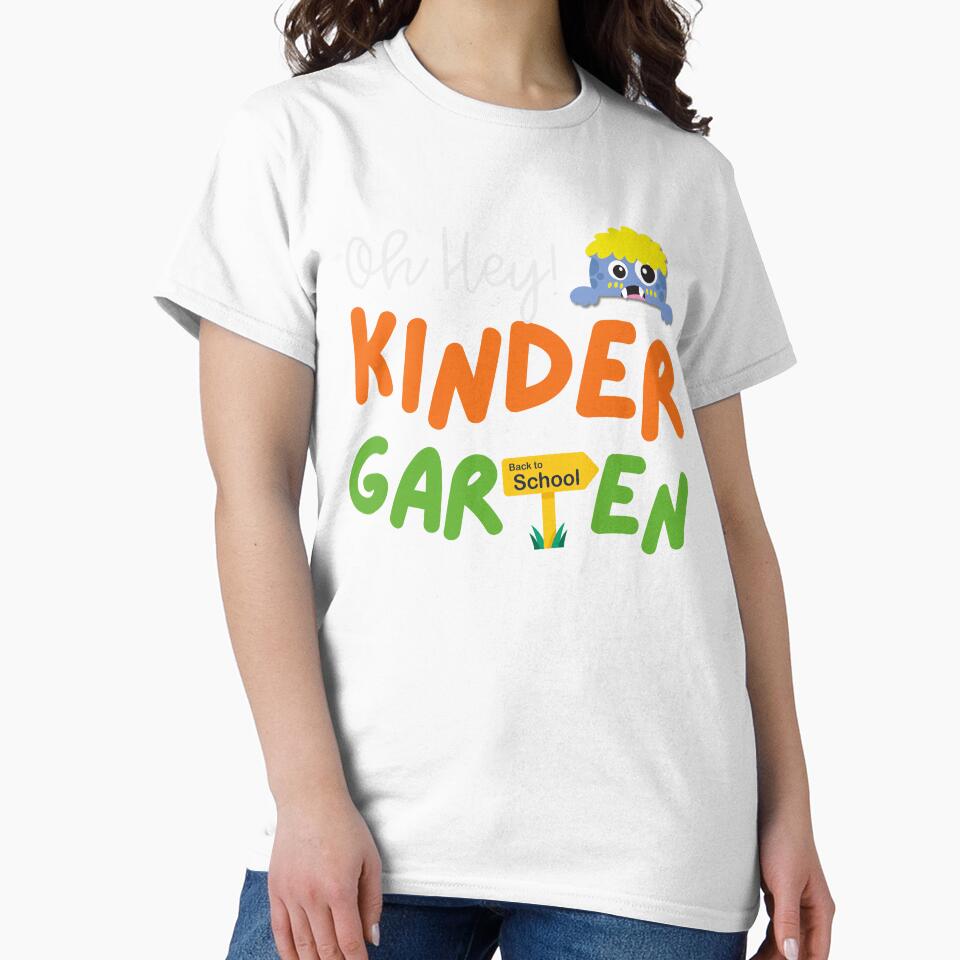 Cute Monster Oh Hey Kindergarten Back To School Men Women Teacher T-Shirt, First Day of School Teacher Back to School Tee Top! by Viran-Designs