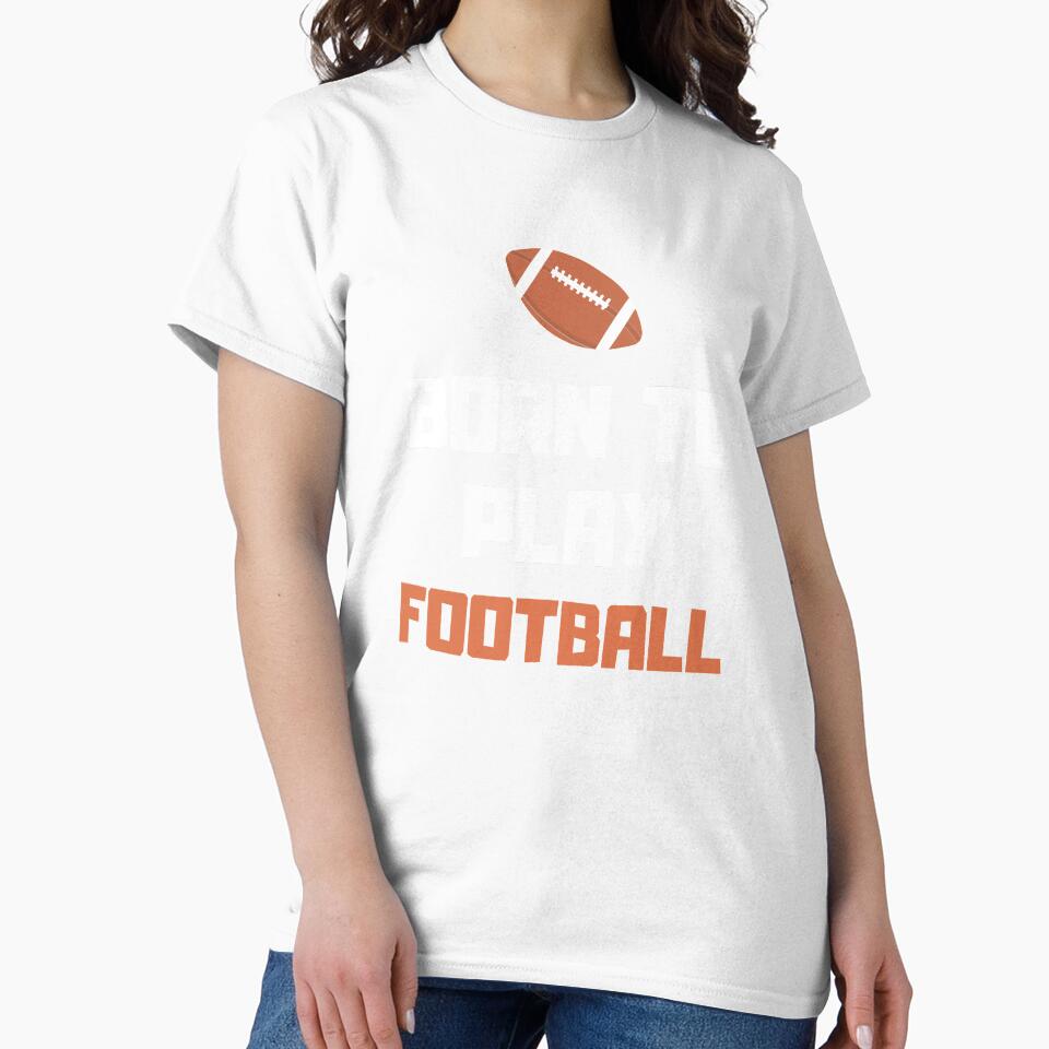 Born To Play Football, College Football, Born To Play by daguilon