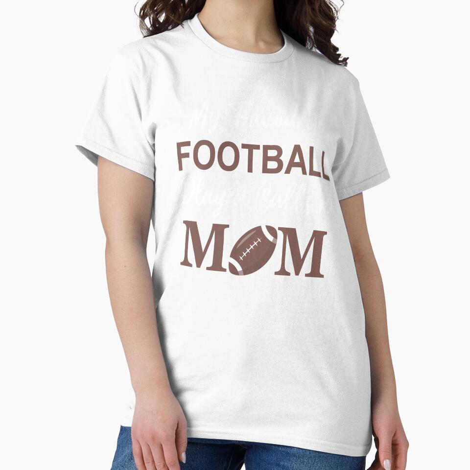 My Favourite Football Player Calls Me Mom For Game Day Vibes by manzee