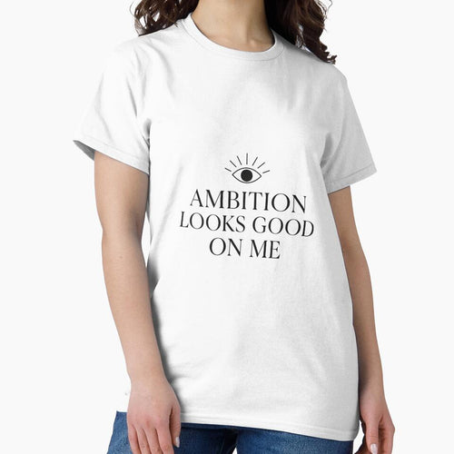 Ambition Looks Good On Me for Boss Babe by Bohovi