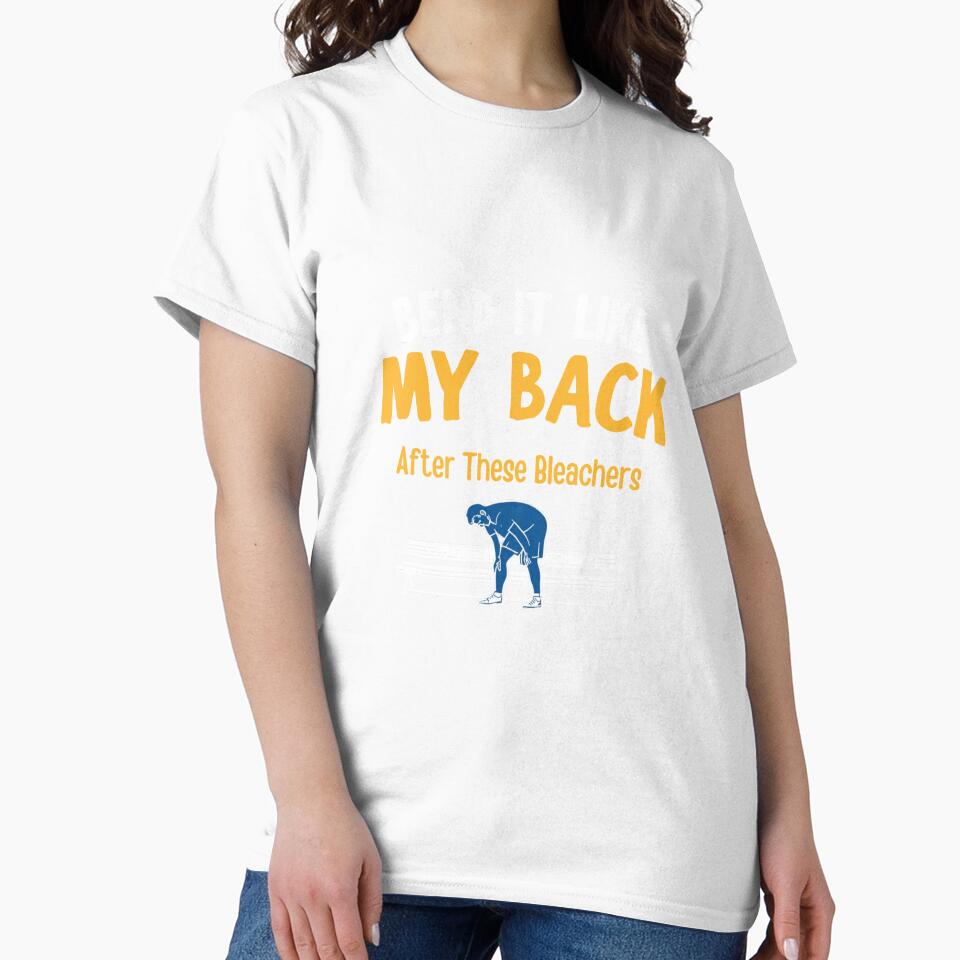 Bend It Like My Back After These Bleachers Funny Soccer Parent Shirt Gift for Soccer Mom Dad by Sideline Society