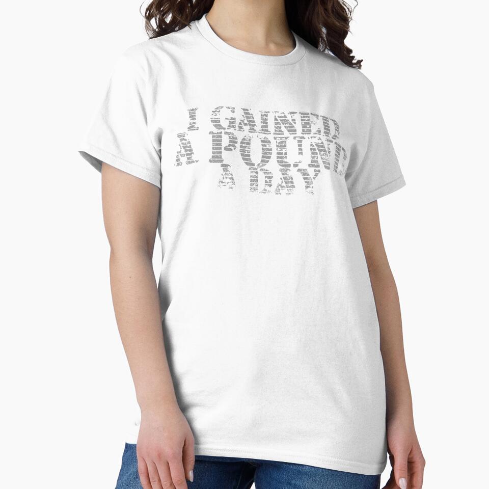 I Gained A Pound A Day, Maybe More, Consider It Achievement by Bourini
