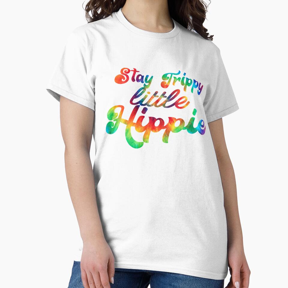 Stay Trippy Little Hippie Rainbow Tie-Dye by ARS Design