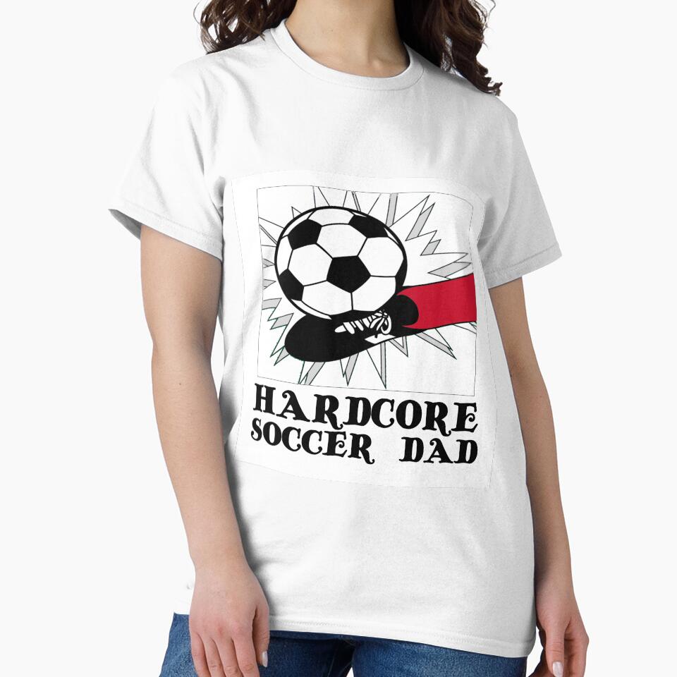 HARDCORE SOCCER DAD by CalliopeSt